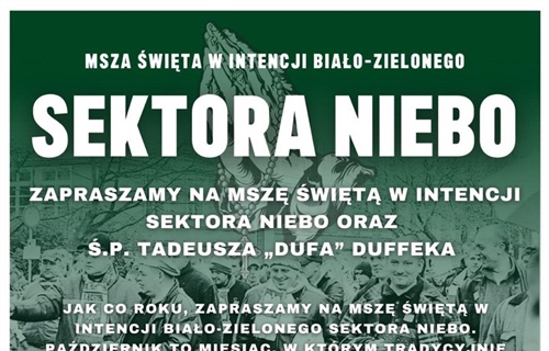 Msza święta w intencji Biało-Zielonego sektora niebo!